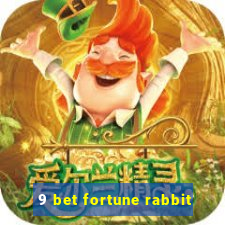 9 bet fortune rabbit